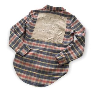 Via Penny Lane Reworked Apparel Drink Wine & Pet My Dog Button Up Flannel Shirt